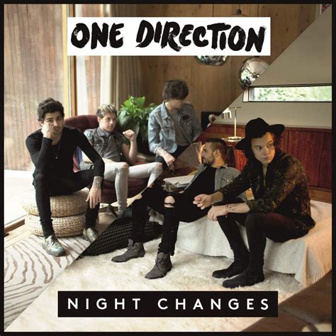 Solo Piano. Night changes – One Direction Night Changes. Mixed Ensemble. Piano, Trumpet Other (3), French Horn (5) and 1 more. Night Changes. Choral. Vocals, Soprano, Alto, Tenor, Bass Voice. Night Changes - One Direction (Piano-Vocal-Guitar (Piano Accompaniment)) Official.